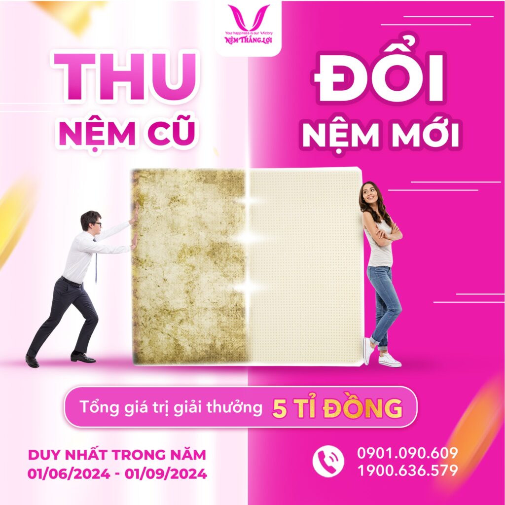 Thu nệm cũ - Đổi nệm mới