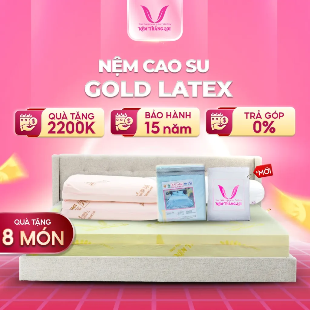 Nệm Cao Su Gold Latex Thắng Lợi