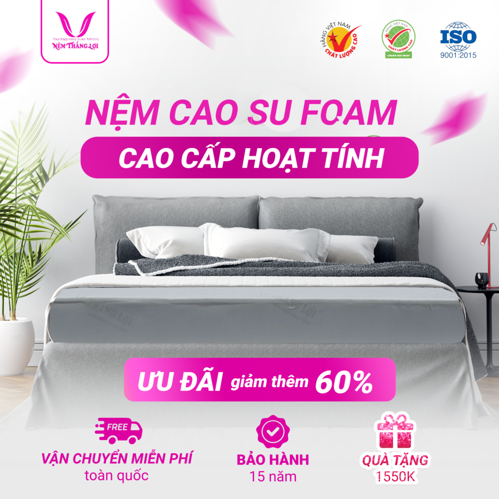 Nệm Cao Su Foam Cao Cấp Hoạt Tính Thắng Lợi