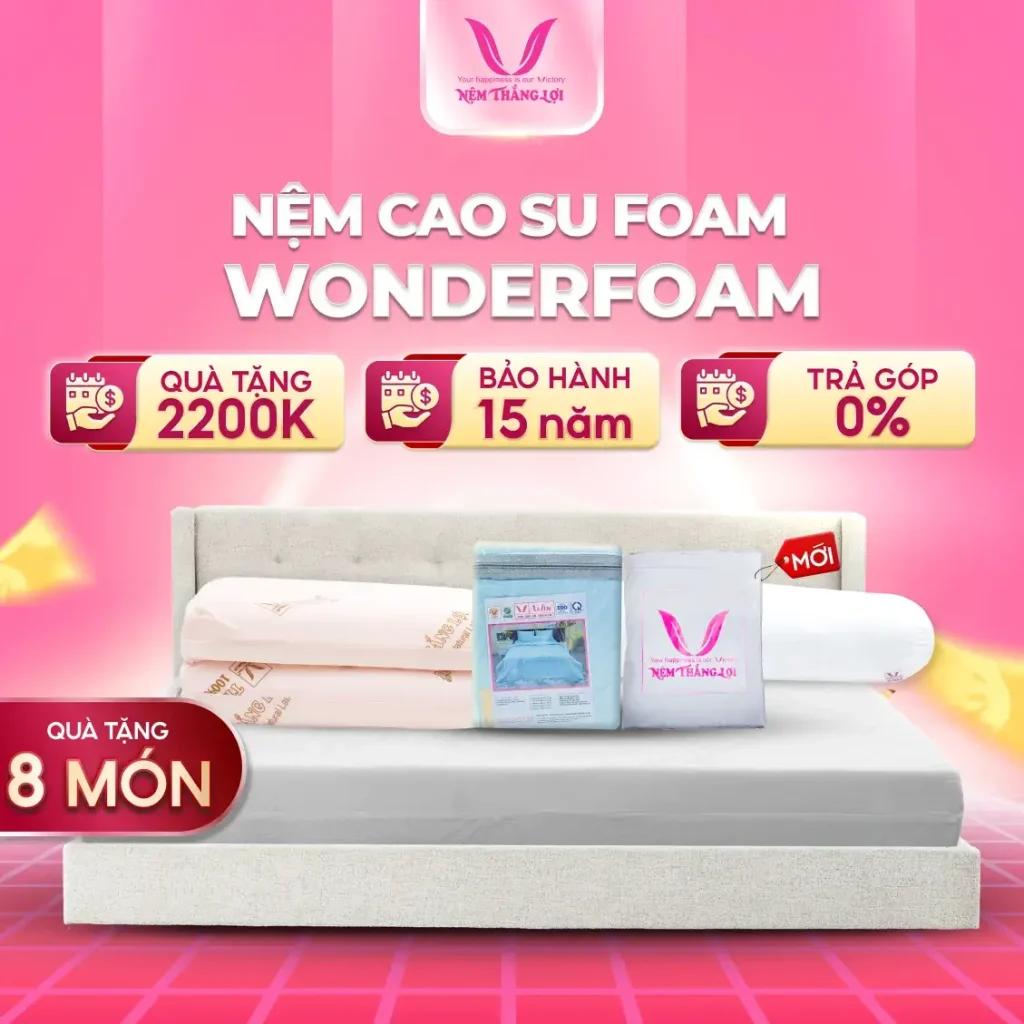 Nệm Cao Su Foam WonderFoam Thắng Lợi