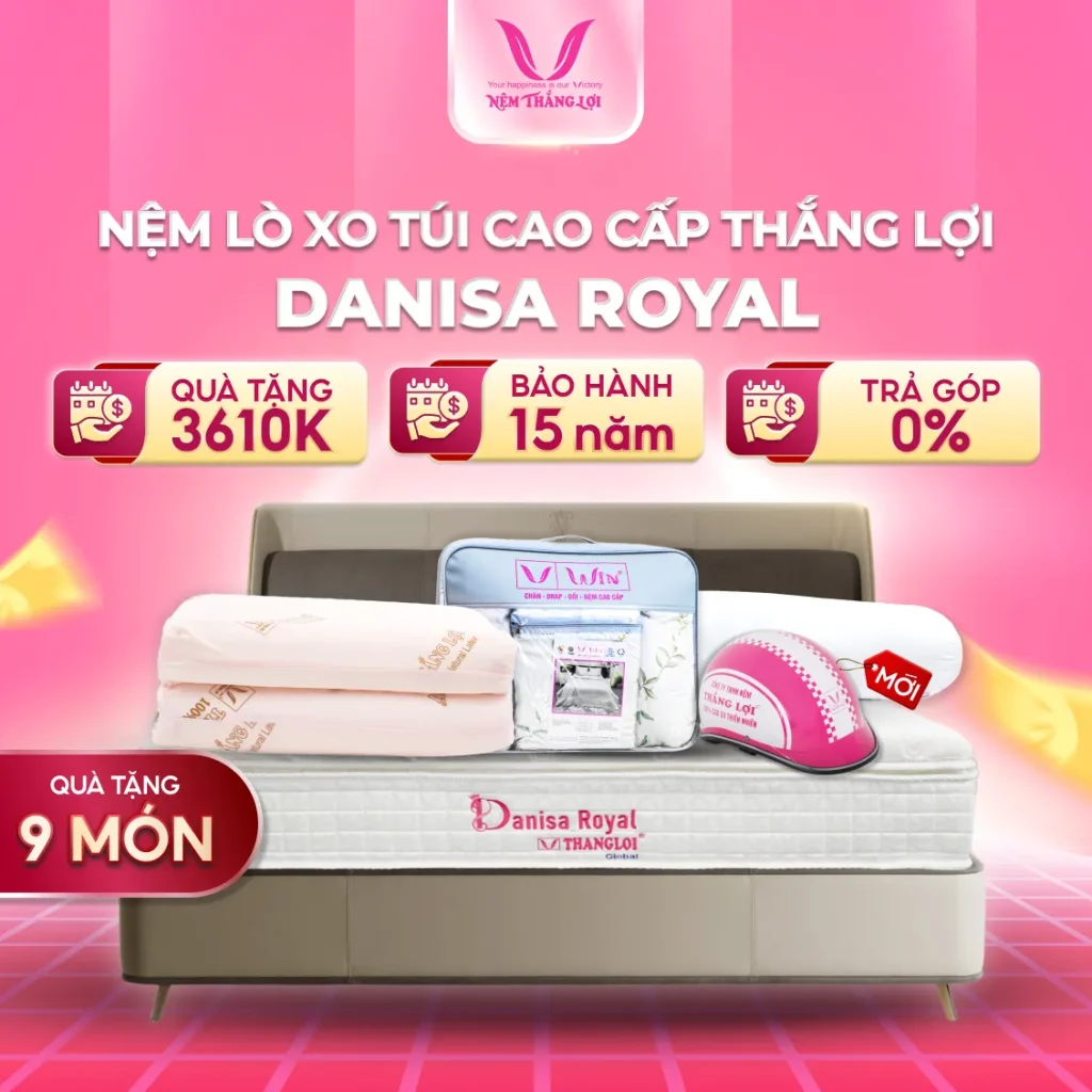 Nệm Lò Xo Túi Độc Lập Cao Cấp Thắng Lợi Danisa Royal