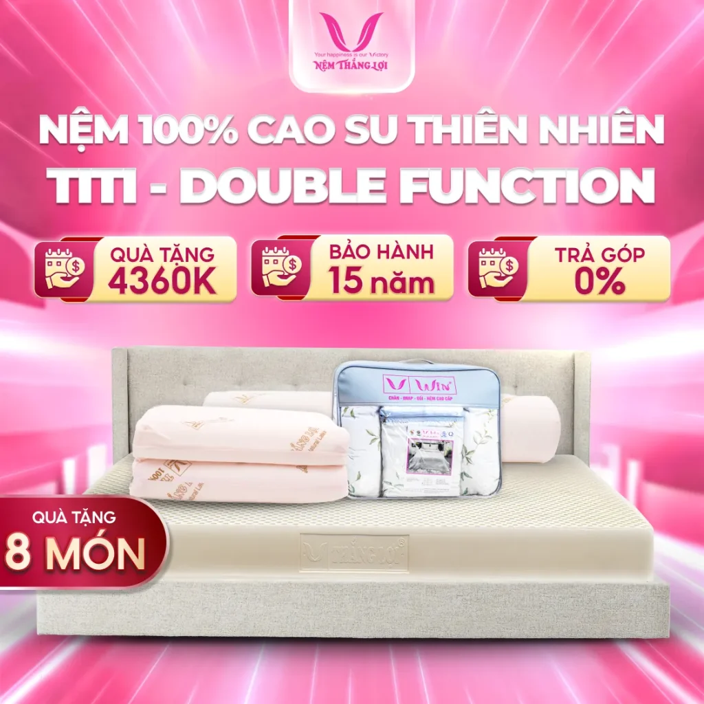 Nệm 100% Cao Su Thiên Nhiên Thắng Lợi TiTi - Double Function