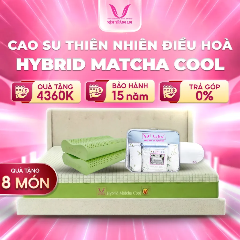 Nệm Cao Su Thiên Nhiên Điều Hòa Hybrid Matcha Cool Thắng Lợi