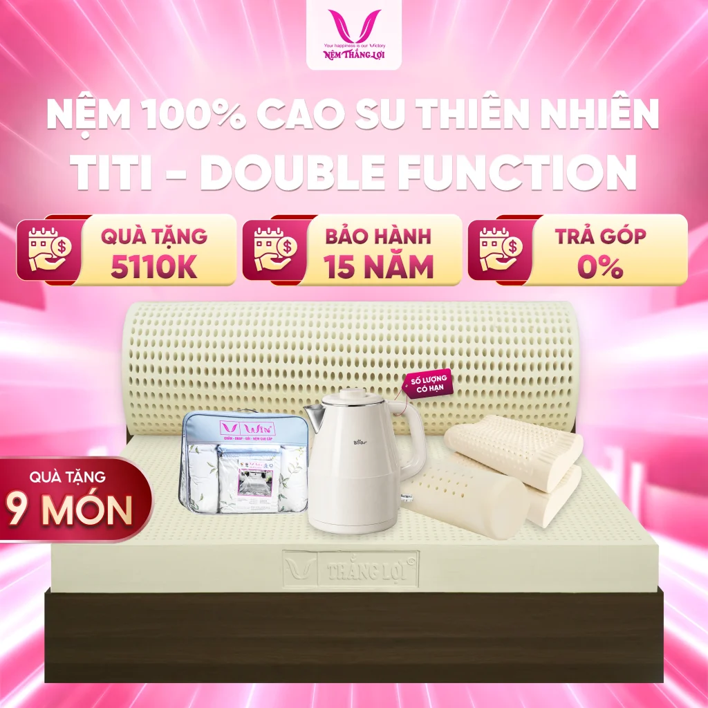 Nệm 100% Cao Su Thiên Nhiên Thắng Lợi TiTi - Double Function