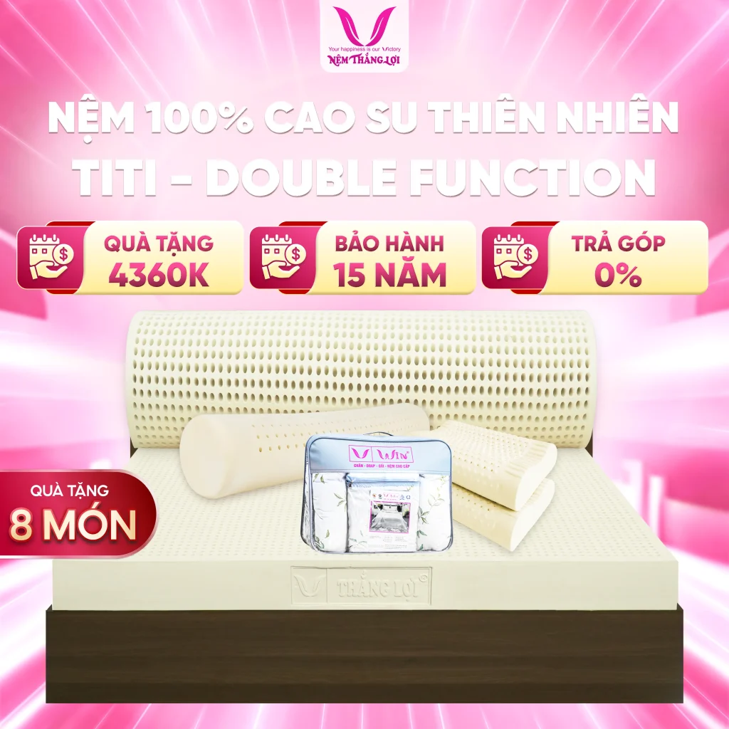 Nệm 100% Cao Su Thiên Nhiên Thắng Lợi TiTi - Double Function