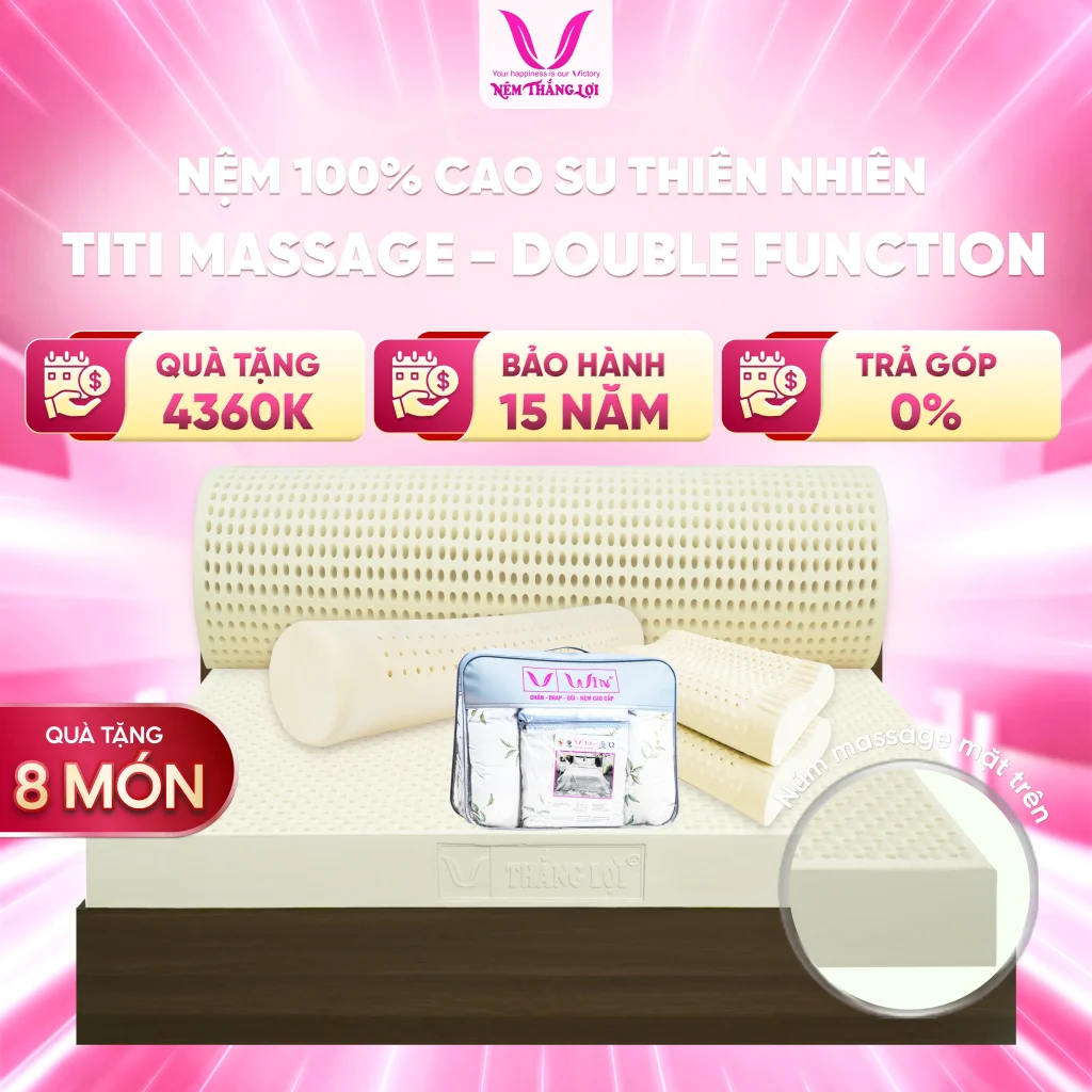 Nệm 100% Cao Su Thiên Nhiên Thắng Lợi TiTi Massage - Double Function